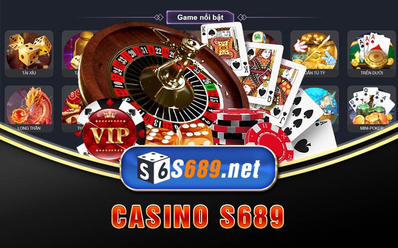 Giới Thiệu S689 - Nhà Cái Được Yêu Thích Nhất Việt Nam 2023 5 Sảnh casino trực tuyến S689 sang trọng