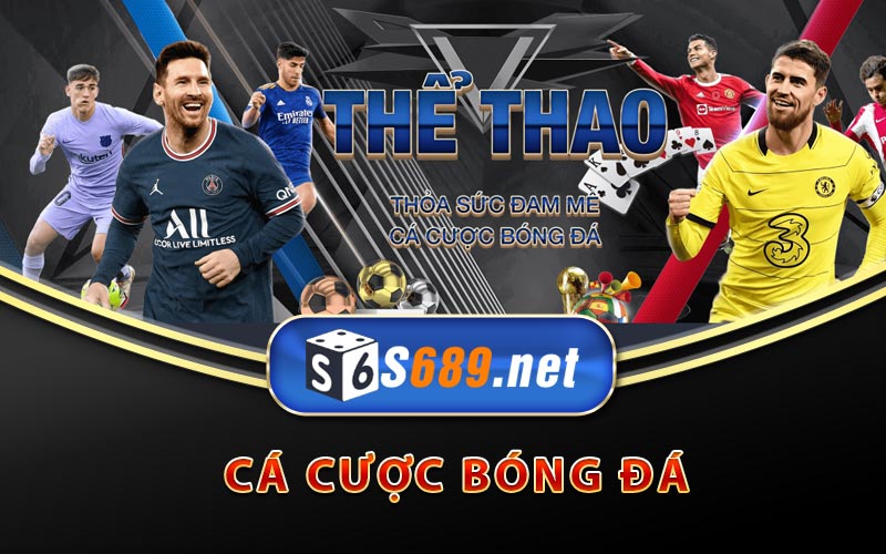 Sảnh Thể Thao S689 Với Những Loại Kèo Cực Đa Dạng 7 Cá cược bóng đá