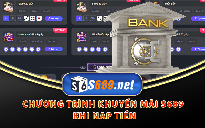 Nạp Tiền S689 Vào Tài Khoản Cực Nhanh Cho Tân Thủ 8 Chương trình khuyến mãi S689 khi nạp tiền
