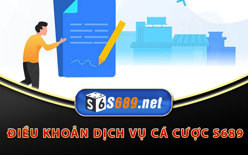 Điều Khoản Dịch Vụ Cần Tuân Thủ Khi Cá Cược Tại S689 5 Điều khoản dịch vụ cá cược S689