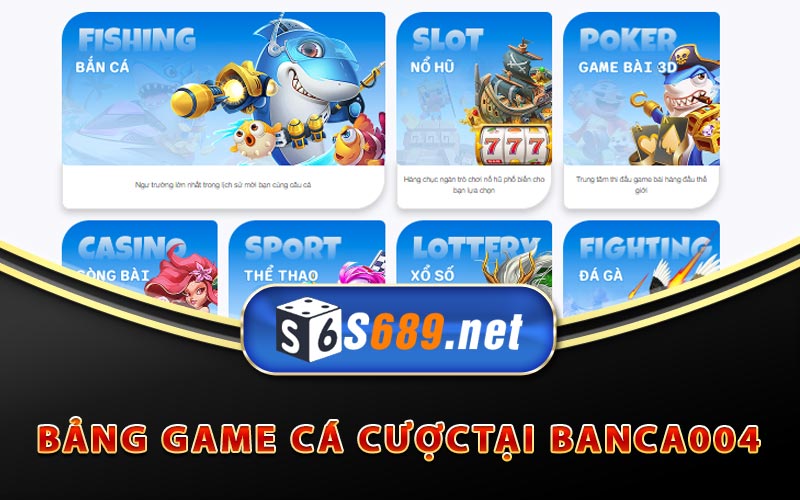 Banca004 - Trang Game Tặng Tiền Cực Thơm Cho Anh Em 8 Bảng Game Cá Cược Đa Dạng Tại Banca004