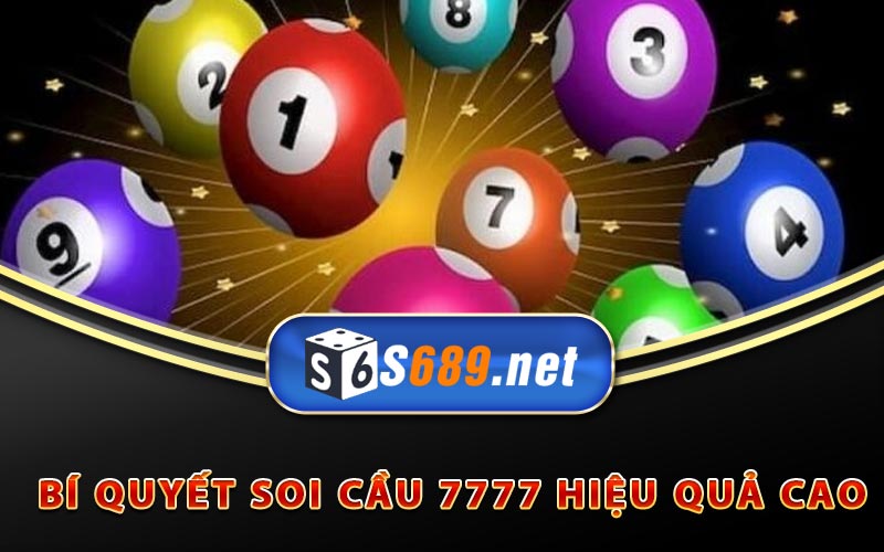 Soi Cầu 7777 - Dự Đoán Lô Đề Chính Xác Nhất Cho Anh Em 7 Bí Quyết Soi Cầu 7777 Hiệu Quả cao