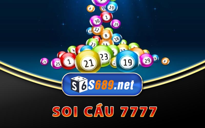 Soi Cầu 7777 - Dự Đoán Lô Đề Chính Xác Nhất Cho Anh Em 6 Tổng Quan Về Soi Cầu 7777
