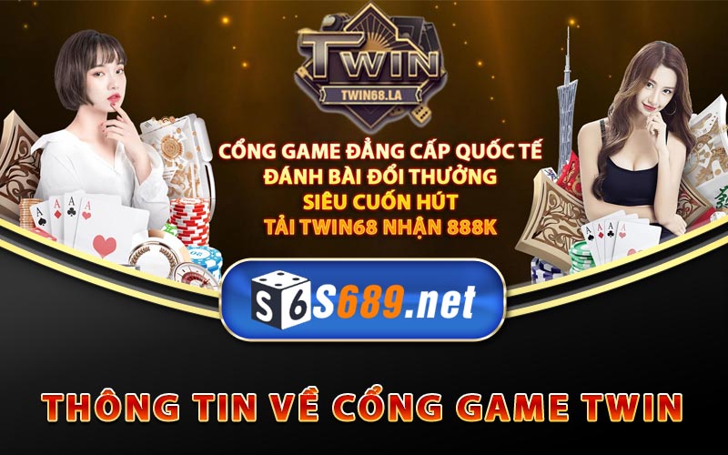Cổng Game Twin - Trang Web Cá Cược Trực Tuyến Uy Tín 6 Tổng quan thông tin về cổng game Twin