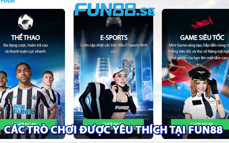 Fun88 - Link Vào Nhà Cái Fun88 Casino | Tặng 88k 7 Các trò chơi được yêu thích tại Fun88