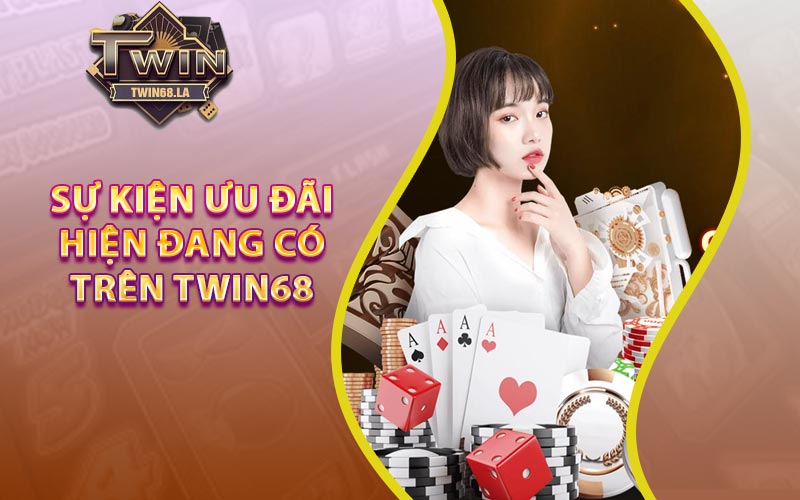Twin68 - Link Nhận Code 68k Chính Xác Nhất Năm 2024 8 Sự kiện ưu đãi hiện đang có trên Twin68
